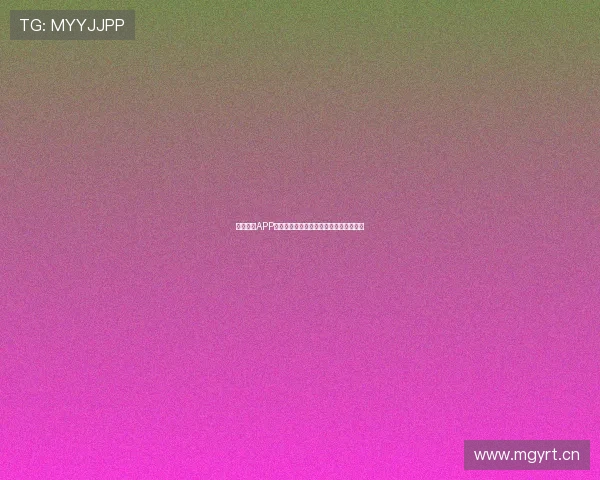 鲸鱼体育APP全新直播视频体验带你畅享精彩赛事瞬间